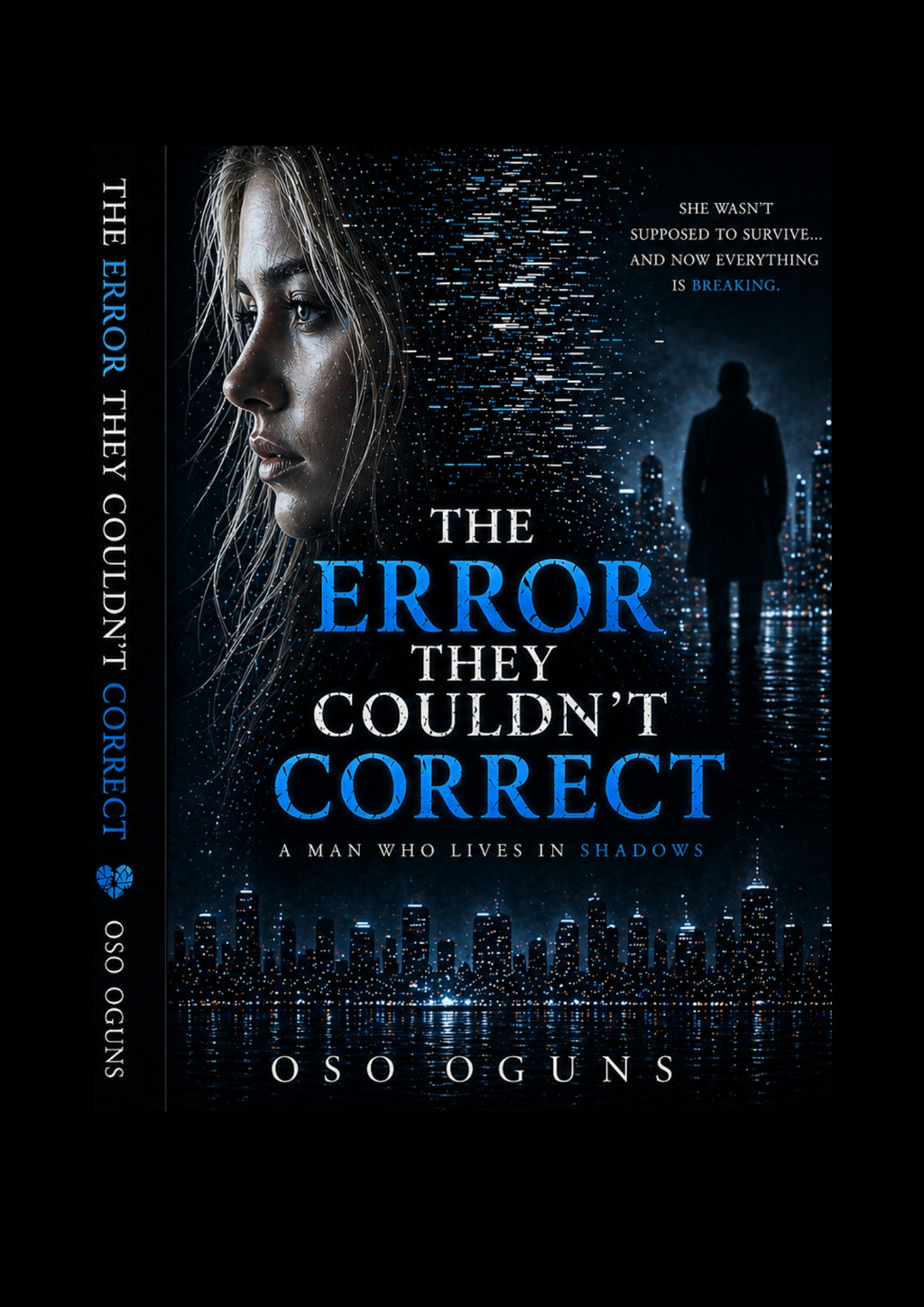 THE ERROR THEY COULD´T CORRECT: A MAN WHO LIVES IN SHADOWS